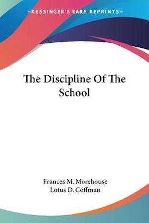 The Discipline Of The School