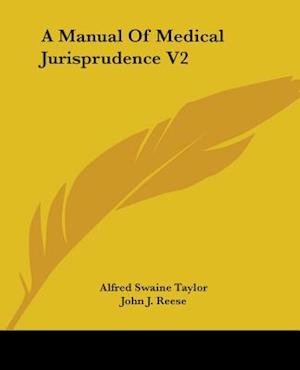 A Manual Of Medical Jurisprudence V2