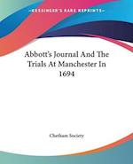 Abbott's Journal And The Trials At Manchester In 1694