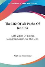 The Life Of Ali Pacha Of Jannina