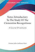 Notes Introductory To The Study Of The Clementine Recognitions