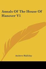 Annals Of The House Of Hanover V1