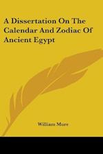 A Dissertation On The Calendar And Zodiac Of Ancient Egypt