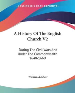 A History Of The English Church V2