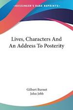 Lives, Characters And An Address To Posterity