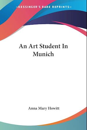 An Art Student In Munich