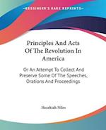 Principles And Acts Of The Revolution In America