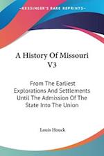 A History Of Missouri V3