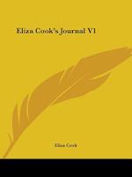 Eliza Cook's Journal V1