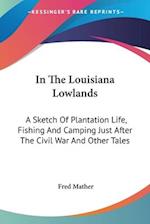 In The Louisiana Lowlands