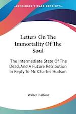 Letters On The Immortality Of The Soul