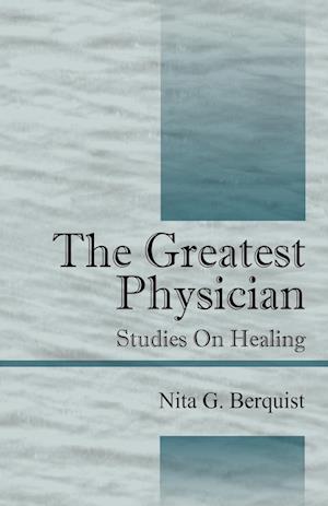 The Greatest Physician