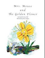 Mrs. Mouse and the Golden Flower