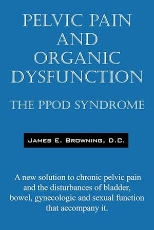 Pelvic Pain and Organic Dysfunction