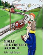 Molly The Trolley And Bud