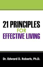 21 Principles for Effective Living