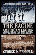 The Racine American Legion Post 76 Drum and Bugle Corps