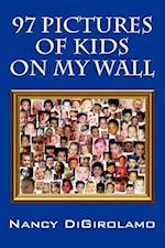 97 Pictures of Kids on My Wall