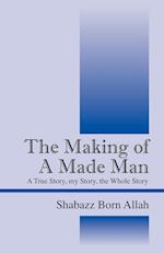 The Making of A Made Man