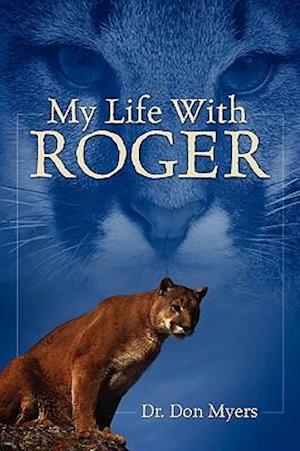 My Life with Roger