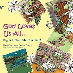 God Loves Us All...