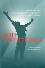 Holy Gatherings