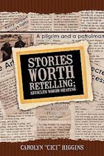 Stories Worth Retelling; Articles Worth Sharing