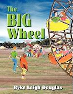 The Big Wheel