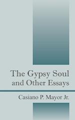 The Gypsy Soul and Other Essays