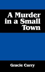 A Murder in a Small Town