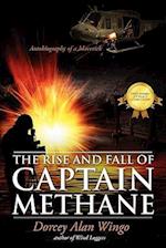 The Rise and Fall of Captain Methane