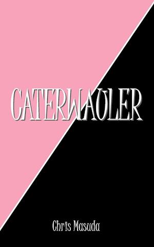 Caterwauler