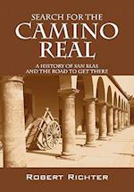 Search for the Camino Real