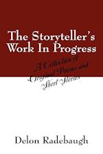 The Storyteller's Work In Progress