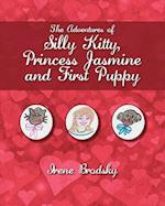 The Adventures of Silly Kitty, Princess Jasmine and First Puppy