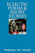 Eclectic Poems & Short Stories