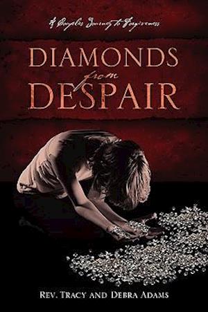 Diamonds From Despair