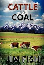 Cattle to Coal
