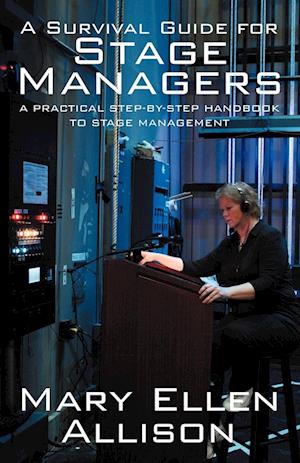 A Survival Guide for Stage Managers