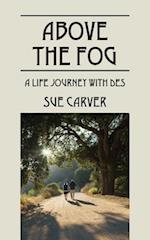 Above the Fog