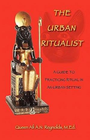 The Urban Ritualist