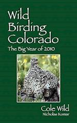 Wild Birding Colorado