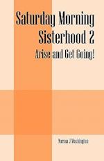 Saturday Morning Sisterhood 2