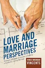 Love and Marriage Perspectives