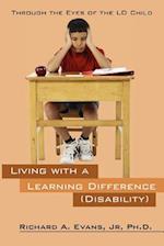 Living with a Learning Difference (Disability)