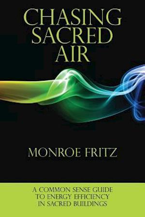 Chasing Sacred Air