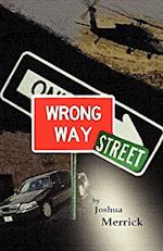 Wrong Way Street