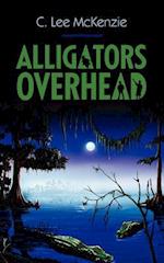 Alligators Overhead