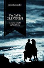 The Call to Greatness