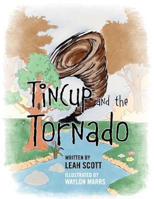 Tincup and the Tornado